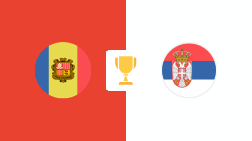 Andorra vs Serbia