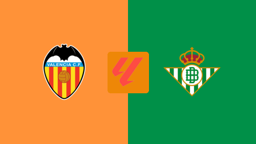 Valencia vs Real Betis