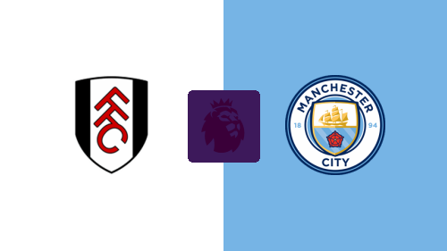 Fulham vs Manchester City