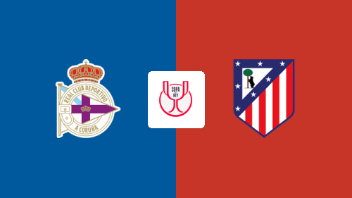 Dep. La Coruna vs Atletico Madrid