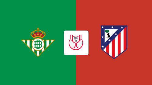 Real Betis vs Atletico Madrid