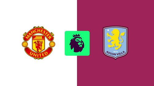 Manchester United vs Aston Villa