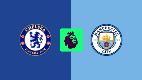 Chelsea vs Manchester City