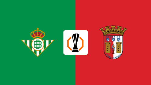 Real Betis vs Braga