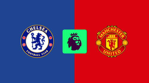 Chelsea vs Manchester United