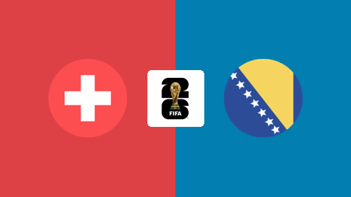 Switzerland vs Bosnia & Herzegovina