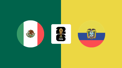 Mexico vs Ecuador