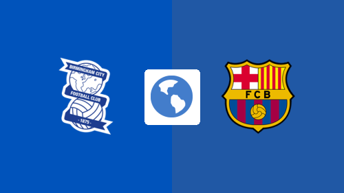 Birmingham City vs Barcelona