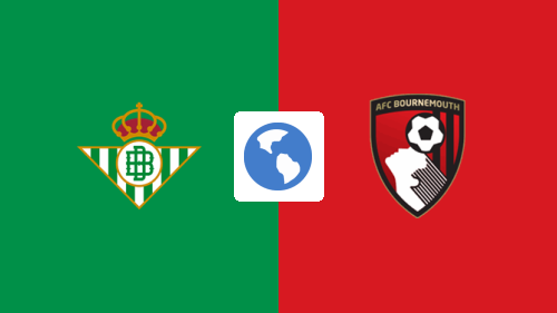 Real Betis vs AFC Bournemouth