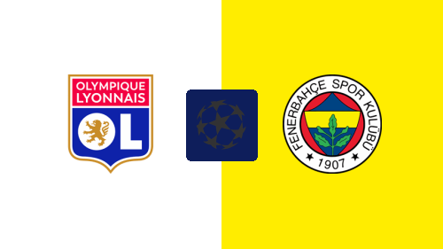 Lyon vs Fenerbahçe