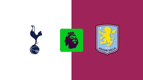 Tottenham Hotspur vs Aston Villa