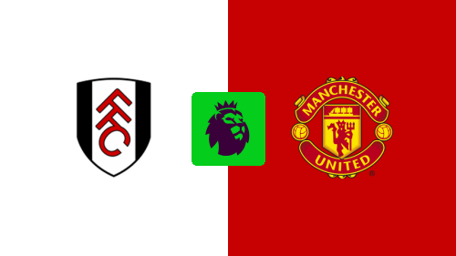 Fulham vs Manchester United