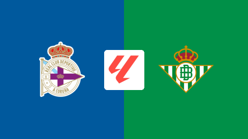 Deportivo A Coruña vs Real Betis