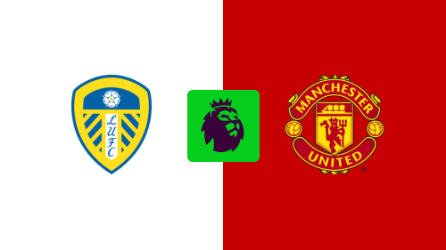 Leeds United vs Manchester United